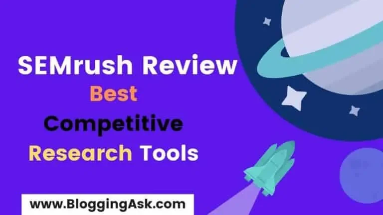 Best Competitive Research Tools – SEMrush Review 2024