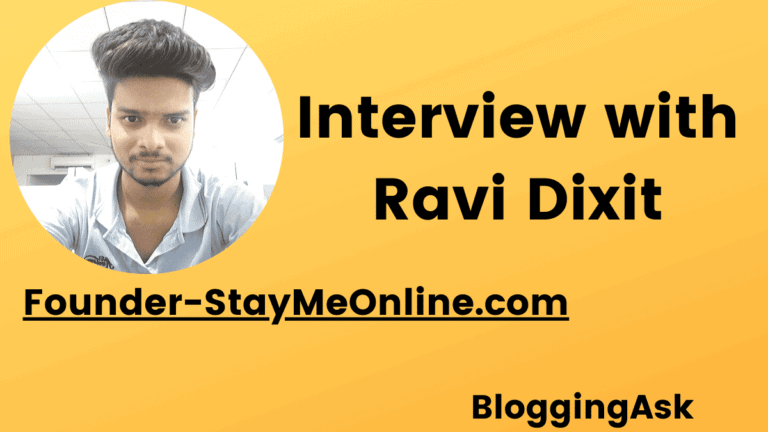 An Amazing Interview with Ravi Dixit Founder of StayMeOnline