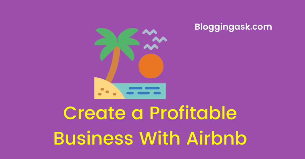 Profitable Business With Airbnb