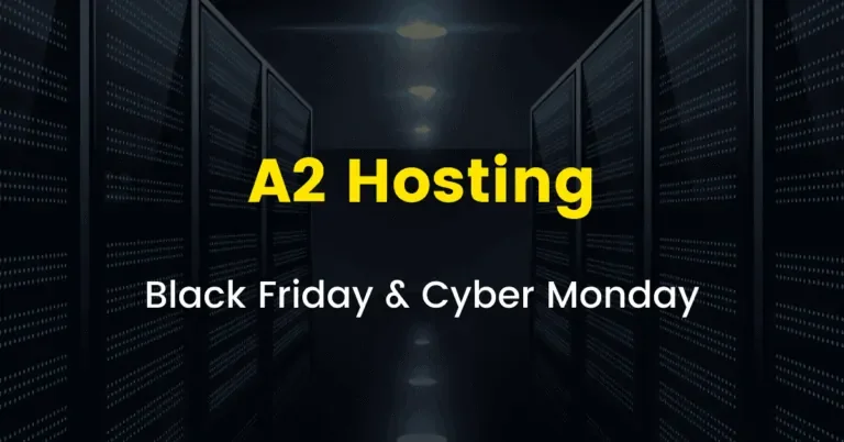 A2 Hosting Black Friday Deal 2023: As Low as $1.99/Mo [Coming Soon]