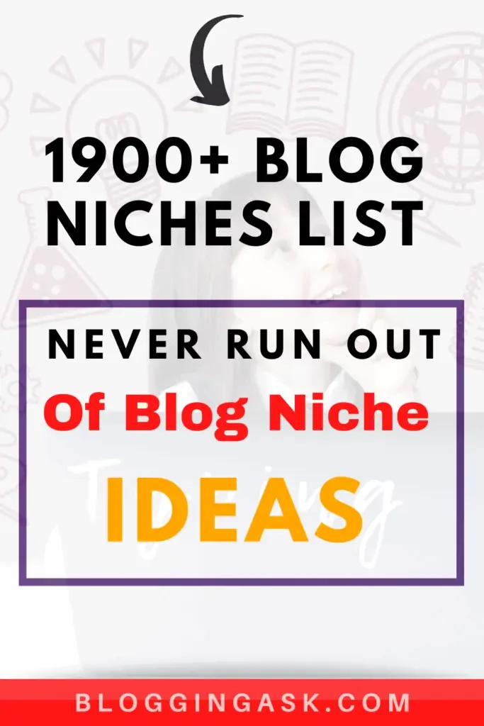 1900+ Blog Niches List