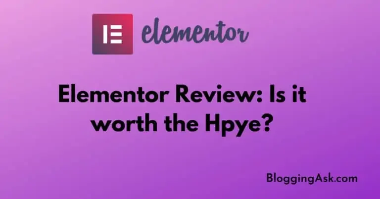 Elementor Review 2024: Is It Best WordPress Page Builder ?