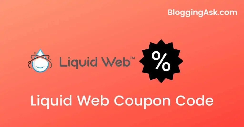 Liquid Web Coupon Code