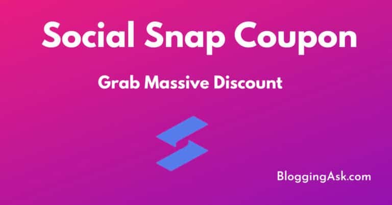 Social Snap Coupon Code – Instant 30% Huge Discount