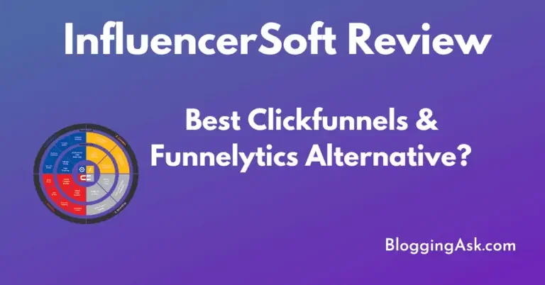 InfluencerSoft Review – Is it the Best Clickfunnels & Funnelytics Alternative?