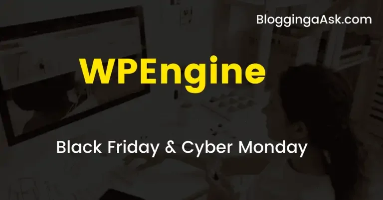 WP Engine Black Friday 2023 Deal: 5 Months Free Hosting [Coming Soon]