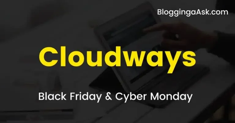 Cloudways Black Friday 2023 Sale [Live Now]: 40% OFF for 4 Months on All Hosting Plans