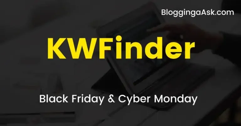KWFinder Black Friday 2023: Get a Huge 50% off (Unmissable) [Coming Soon]