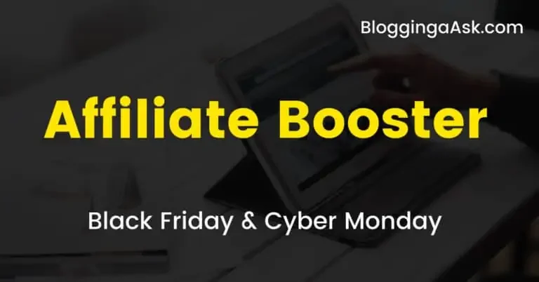 Affiliate Booster Black Friday Deal 2024 [Grab the Discount]
