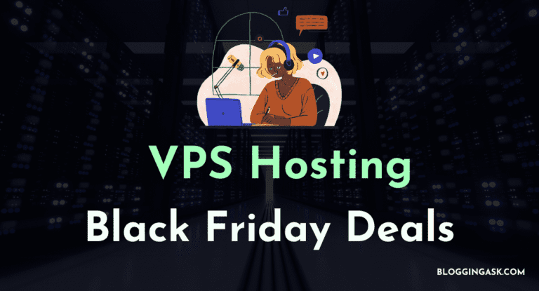 15 Best VPS Black Friday Deals 2022 – Get The Cheapest VPS Hosting Now (Mega Sale)