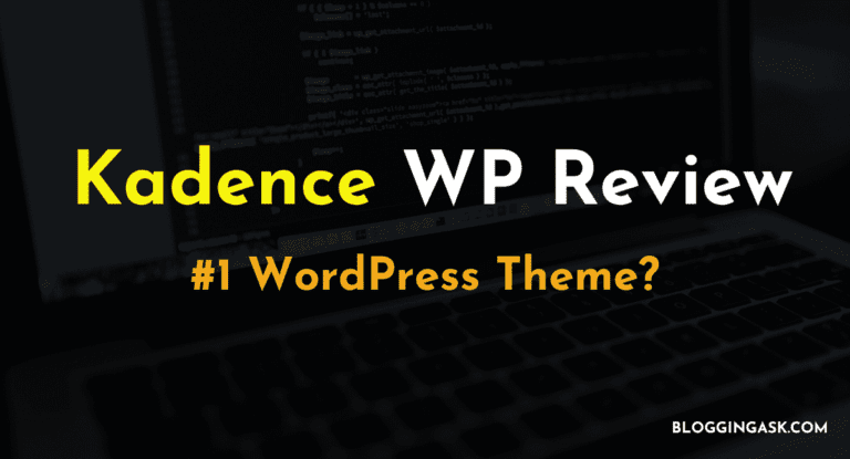 Kadence Theme Review: Is It Really #1 WordPress Theme?